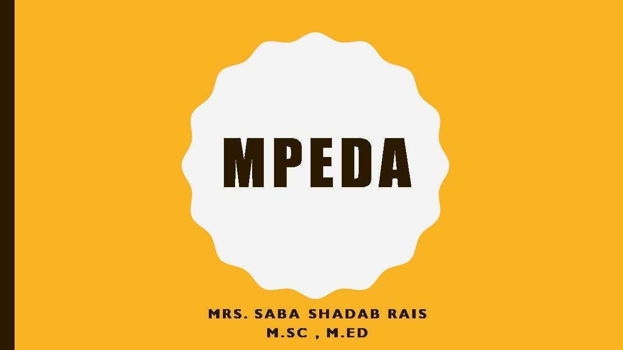 The Marine Products Export Development Authority (MPEDA)