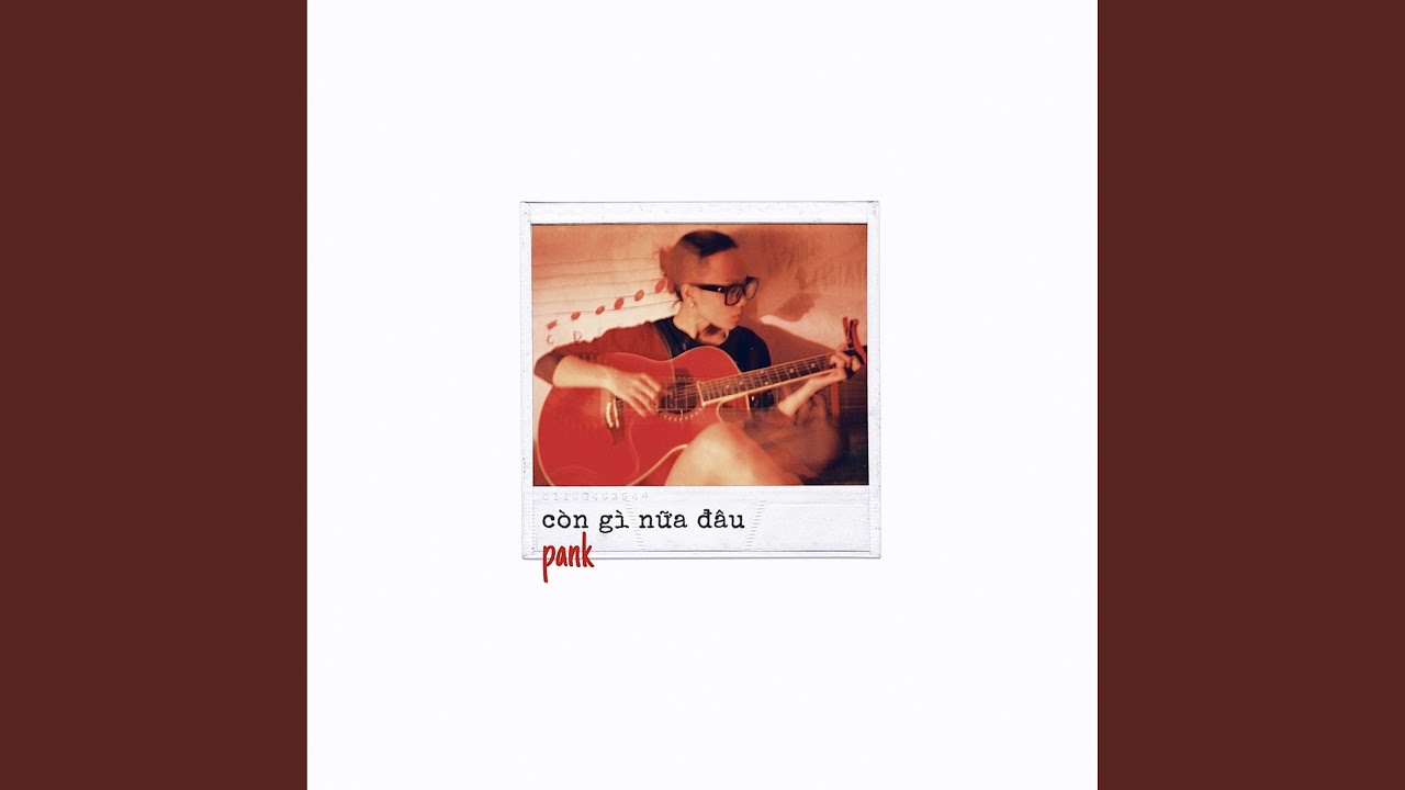 Còn Gì Nữa Đâu