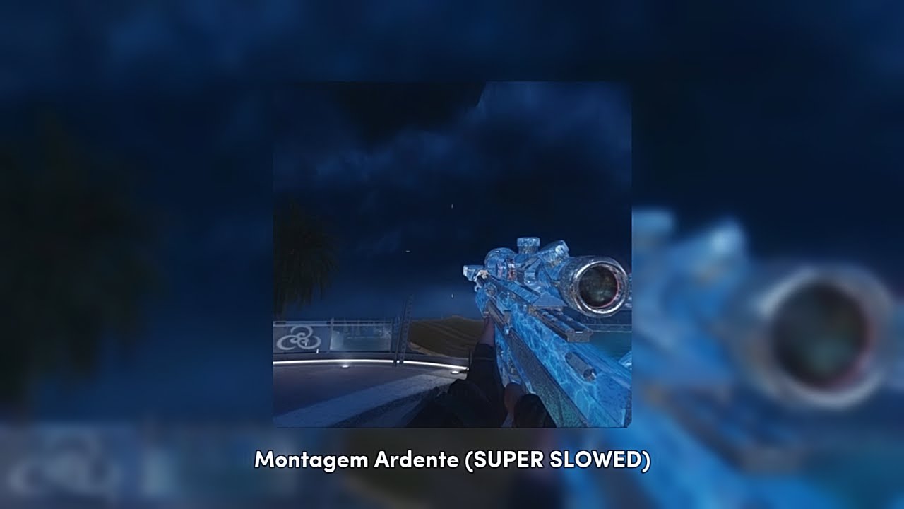 Montagem Ardente (SUPER SLOWED)