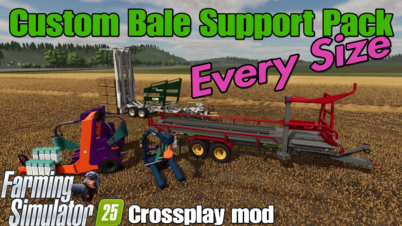 Custom Bale Support Pack / FS25 crossplay mod