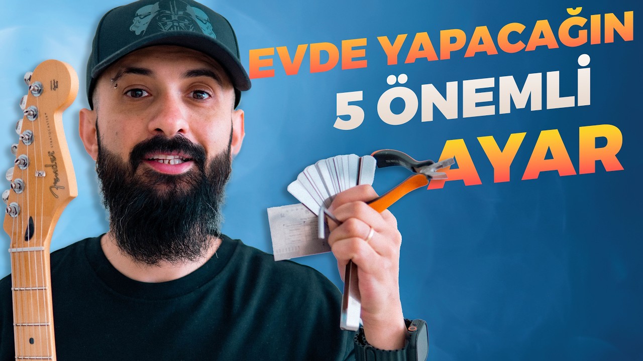 Bu 5 Ayarı Yapmadan Gitarını Çalma! (Yeni Başlayanlar İçin Rehber)