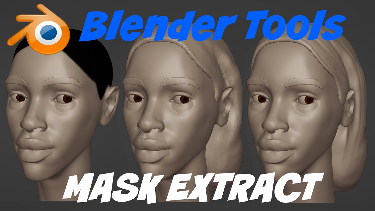 Инструменты Blender. Извлечение маски. Изучение Blender. Как лепить.