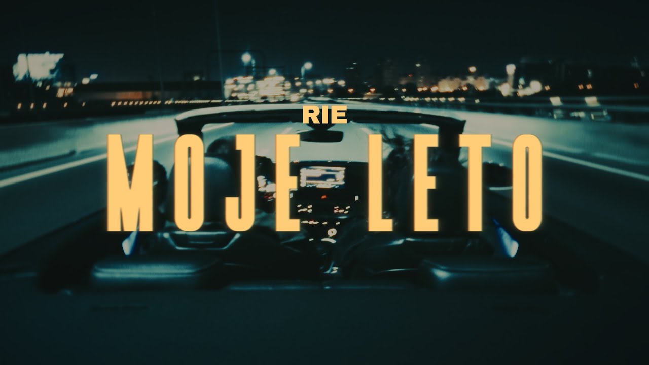 RIE - MOJE LETO (Official Music Video)