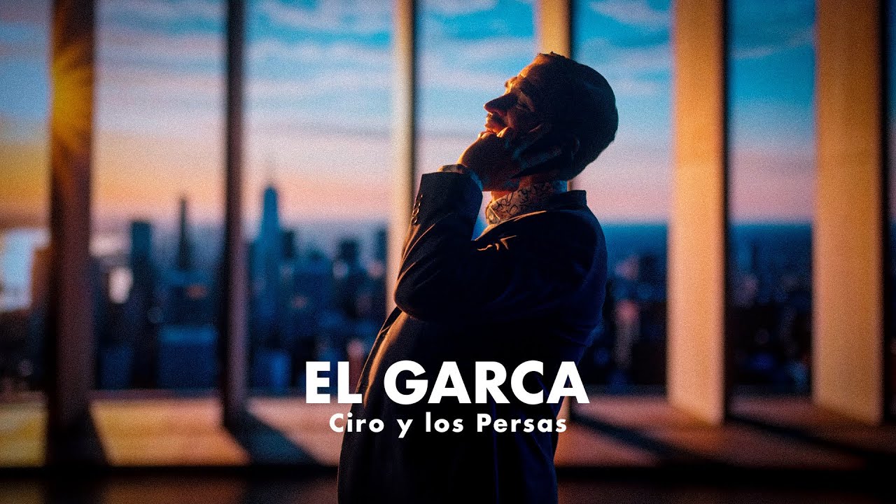 Ciro y Los Persas | El Garca (Video Oficial)