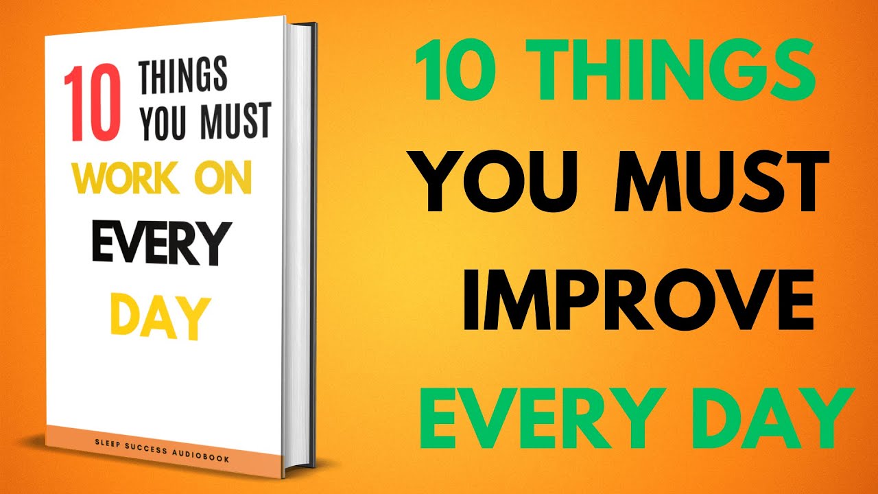 10 Things You Must Work On Every Day | Sleep Success Audiobook