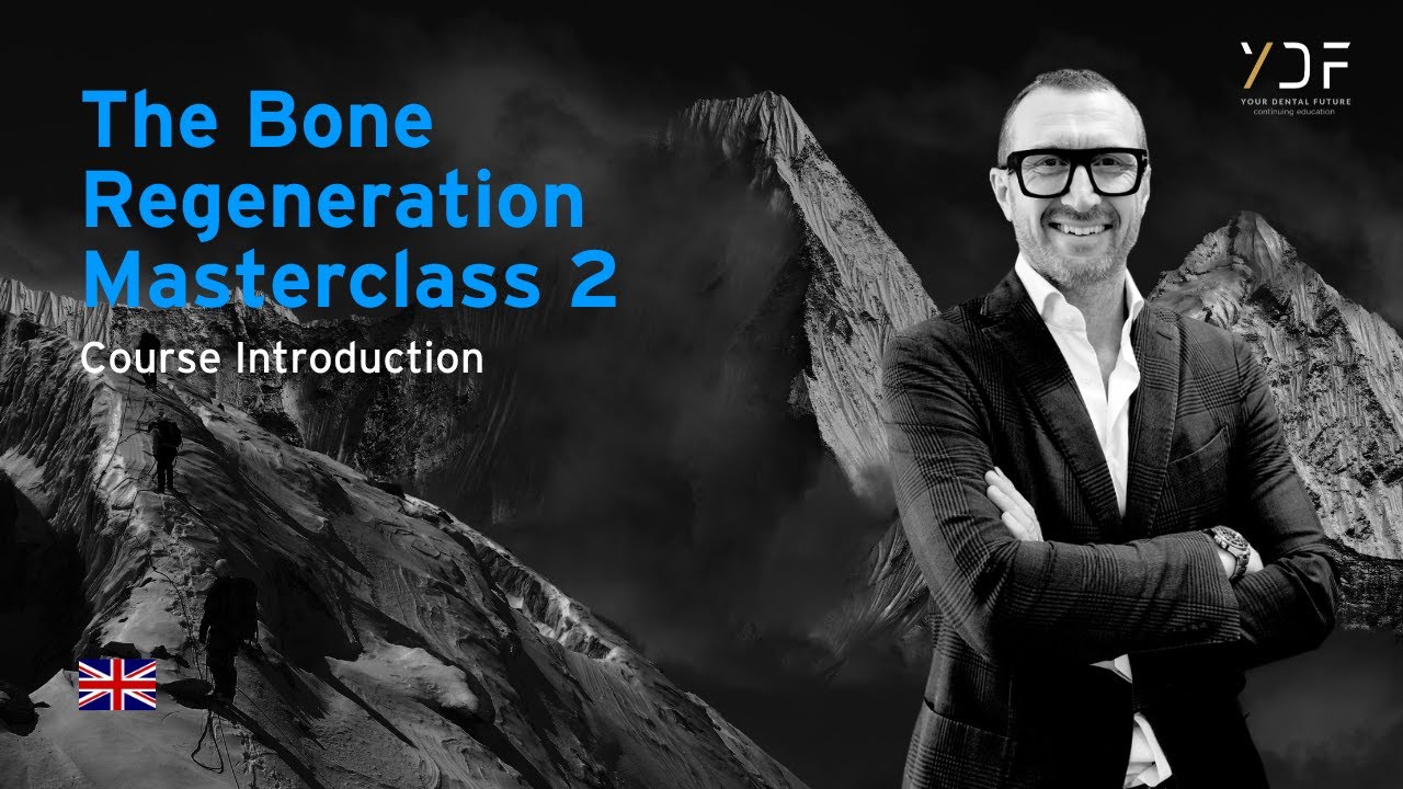 🇬🇧 Introduction to The Bone Regeneration Masterclass 2 | Dr. Luca De Stavola