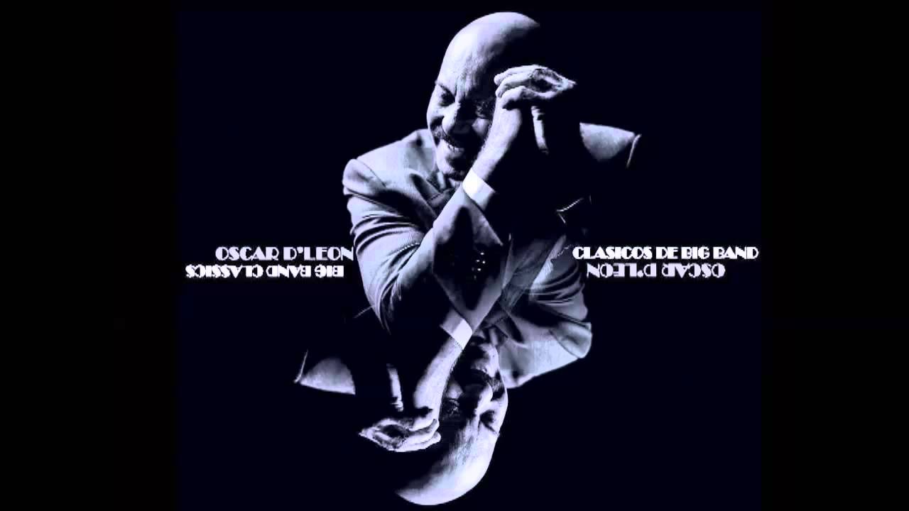 Volare - Oscar D'Leon - Clasicos De Big Band #3