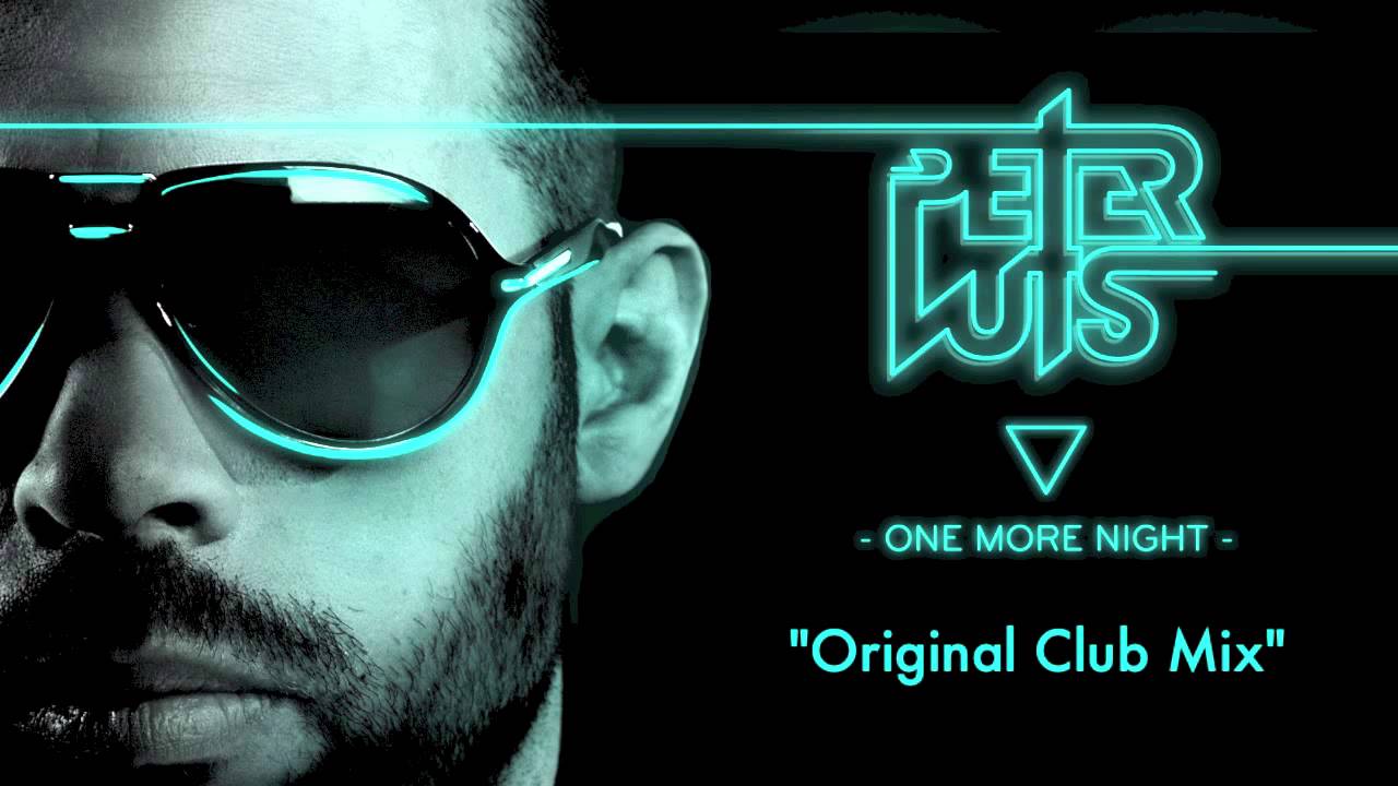 Peter Luts - One More Night (Original Club Mix) PREVIEW !