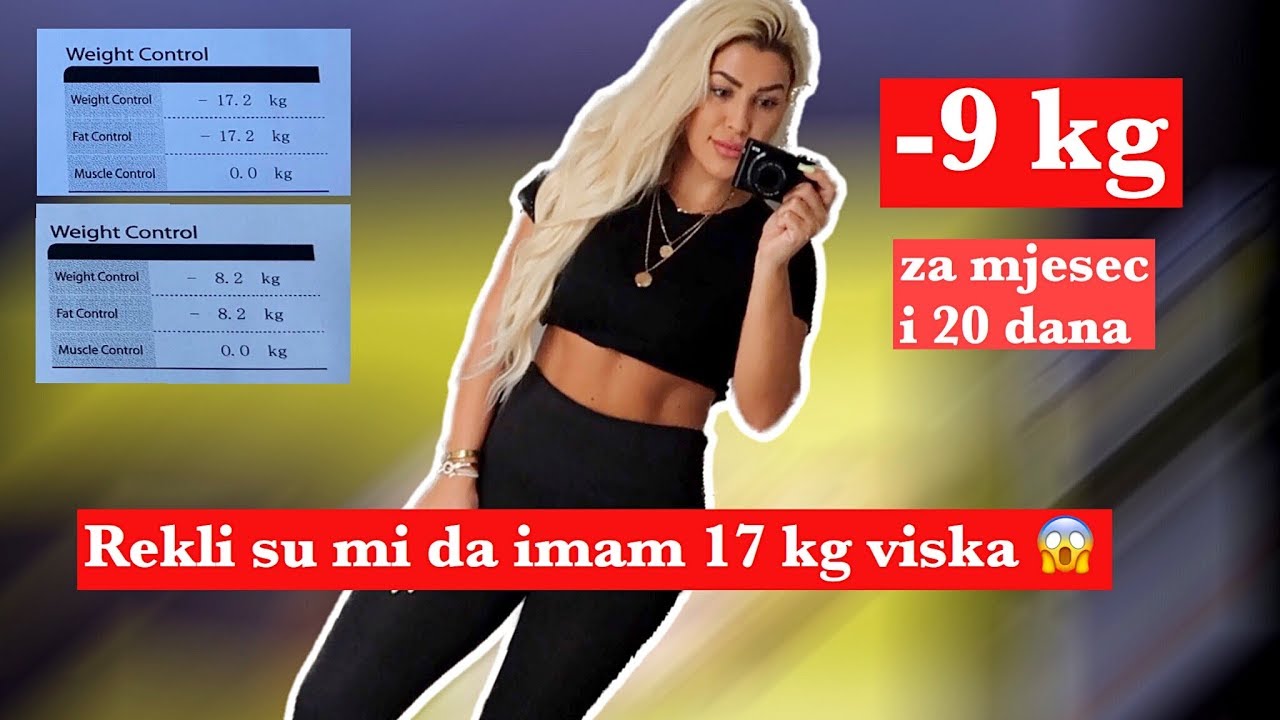 Kako sam smrsala 9 kg za mjesec i 20 dana !