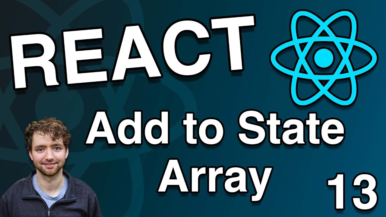 How to Push to State Array - React Tutorial 13