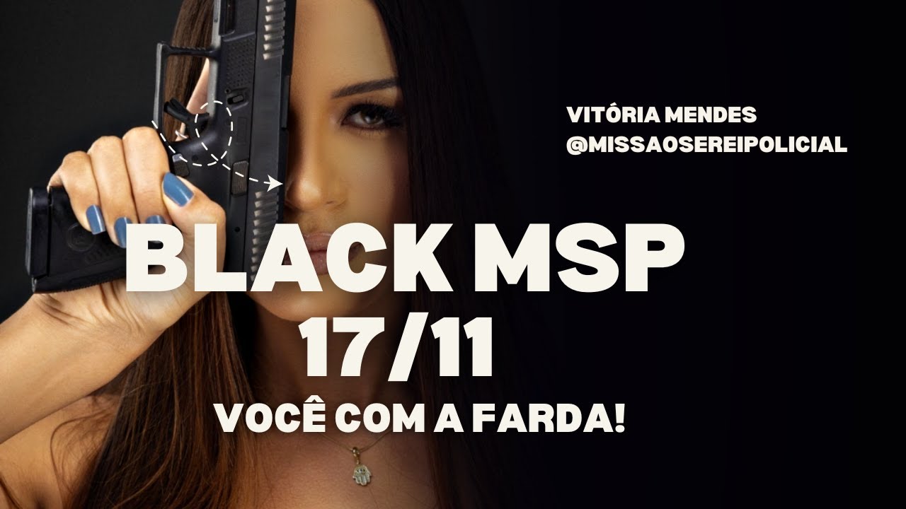 Black MSP-Você com a Farda!