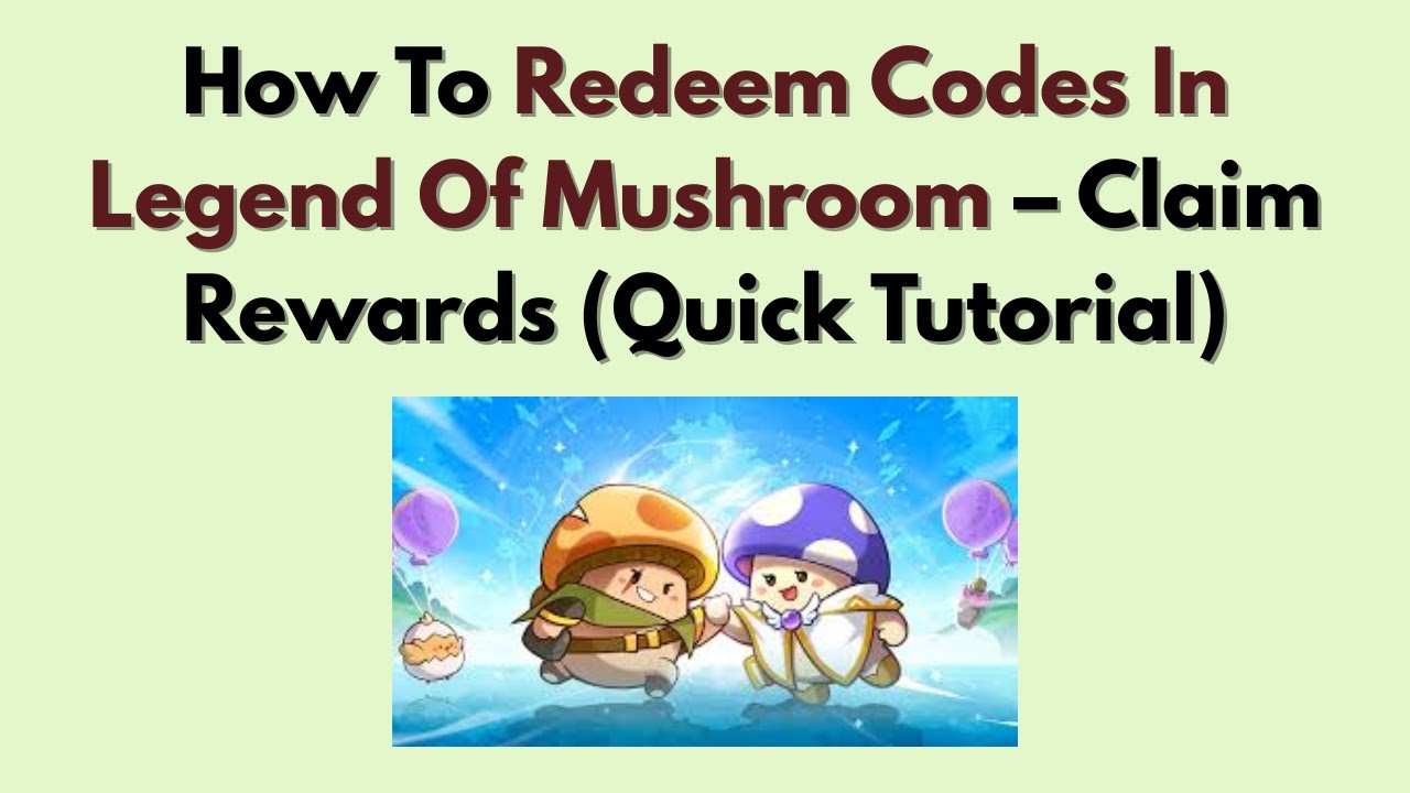 Как использовать коды в Legend Of Mushroom &mdash; получайте награды (краткое руководство)