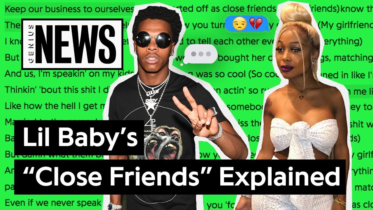 Lil Baby's &ldquo;Close Friends&rdquo; Explained | Song Stories