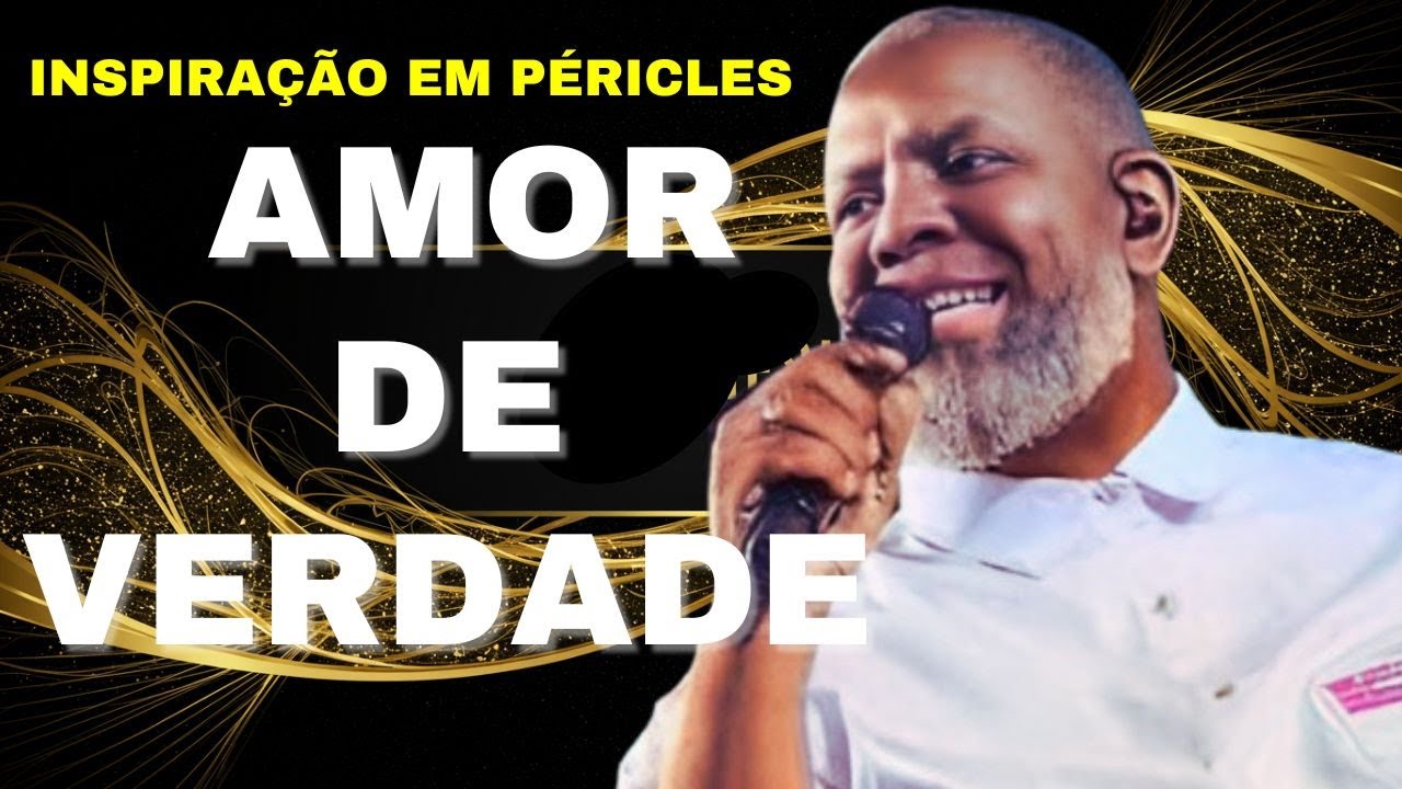 Amor Verdadeiro, Não Me Deixe - Pagode Emocional Inspiração em Péricles