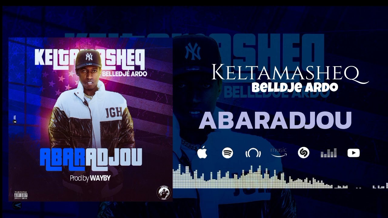 KELTAMASHEQ BELLEDJE ARDO ABARADJOU SONS OFFICIEL 2025 PROD BY WAYBY