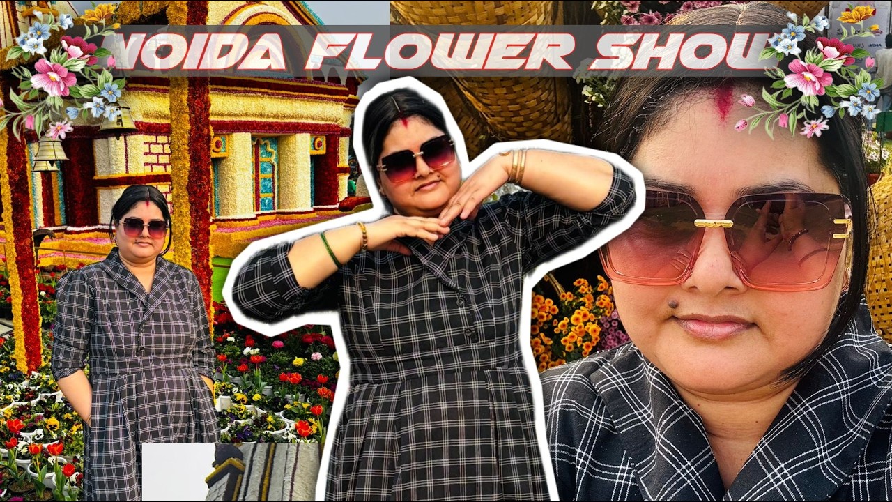 Noida Flower 🌺Show 2026 | Flower Show Noida | Noida Flower Festival 2026 | Timing , Nearest Metro
