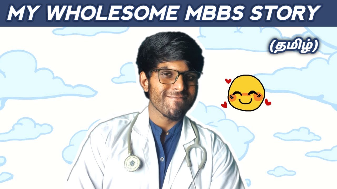 My Wholesome MBBS Story 💙 | Dr. Servesh | Tamil