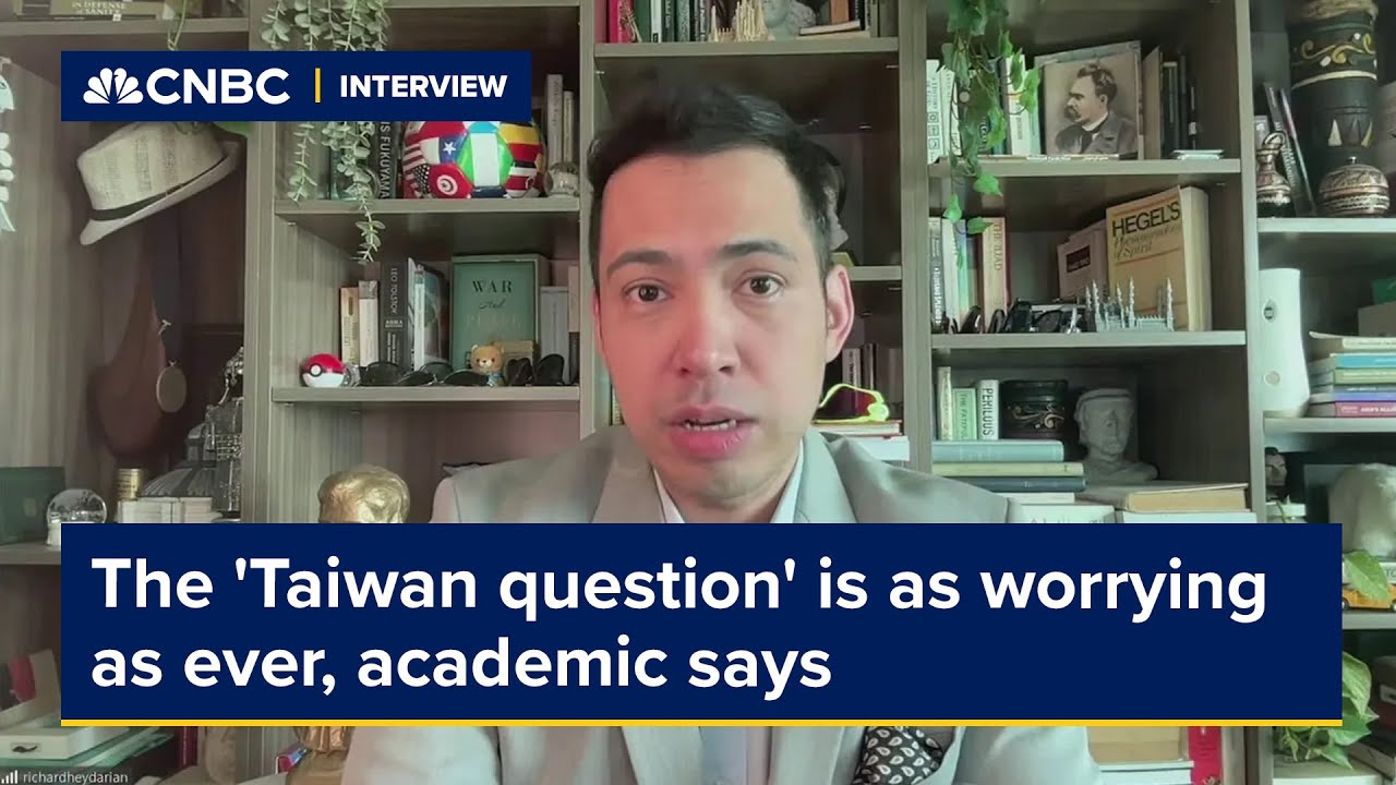 The 'Taiwan question' is as worrying as ever, academic says