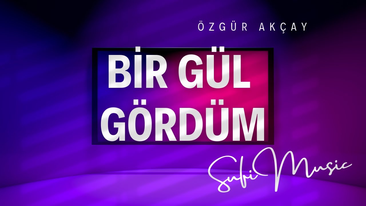 BİR GÜL GÖRDÜM [İLAHİ 2026]