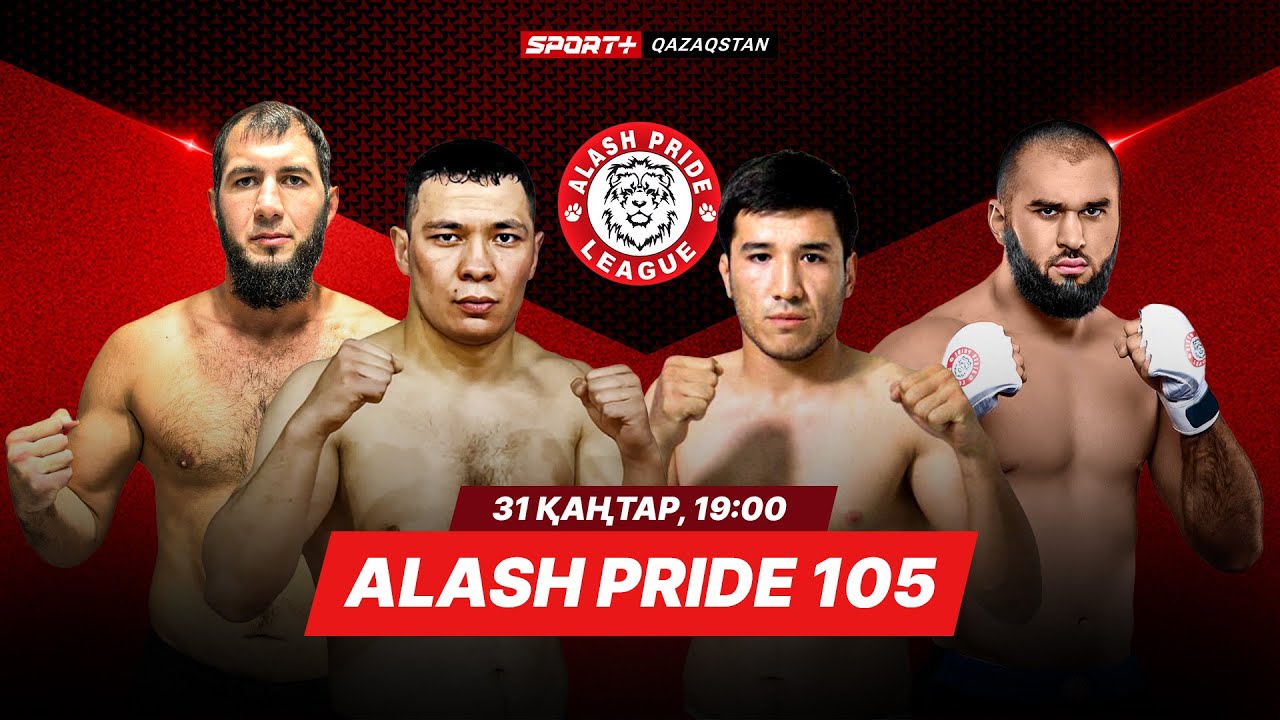 ALASH PRIDE 105 🥊 LIVE -  🇰🇿 ABDUKAHAROV  vs ABDURAKHMONOV 🇺🇿