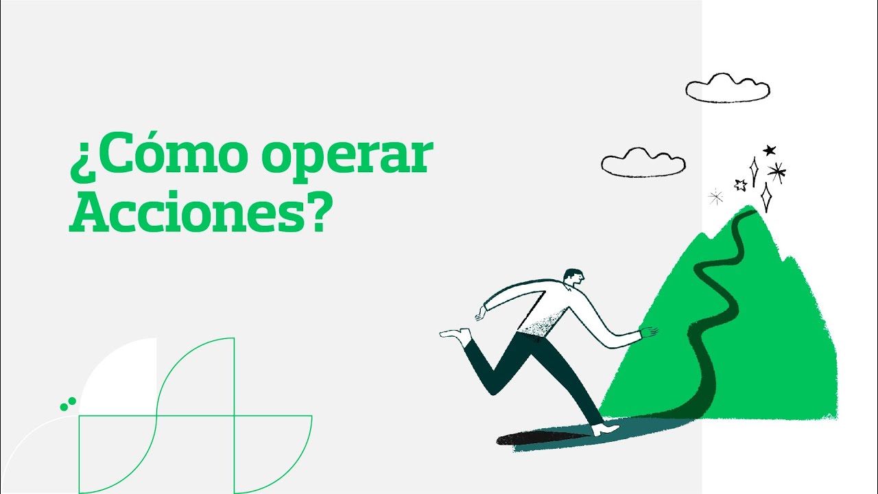 &iquest;C&oacute;mo operar acciones?