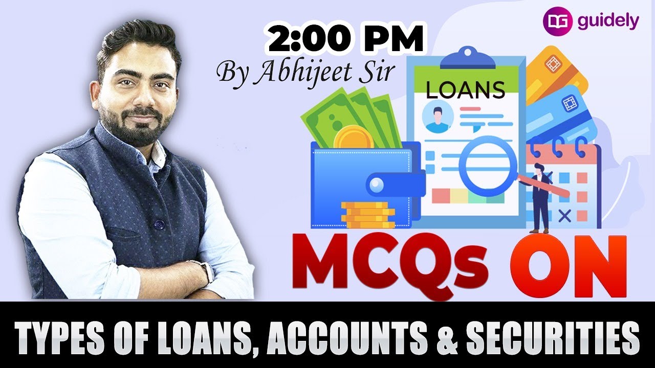MCQs on Types of Loans, Accounts & Securities | Abhijeet sir