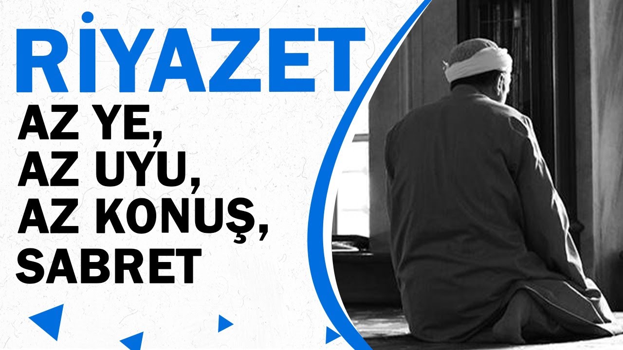 Riyazet Az Uyu Az Konuş Az Ye Sabret (Sorularla İslam 73. Bölüm)