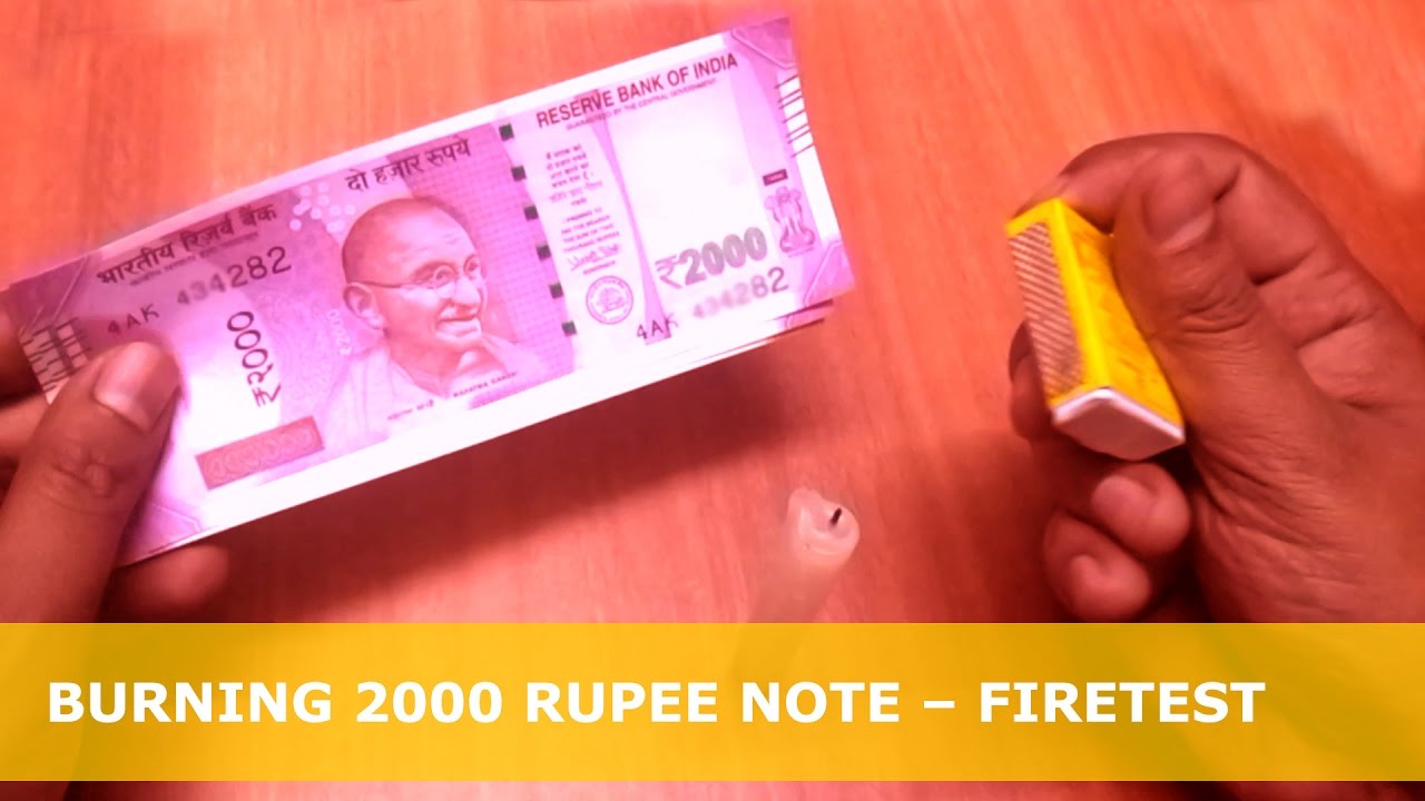 NEW 2000 RUPEE NOTE FIRE (BURNING) TEST &ndash; GOES VIRAL  VIDEO
