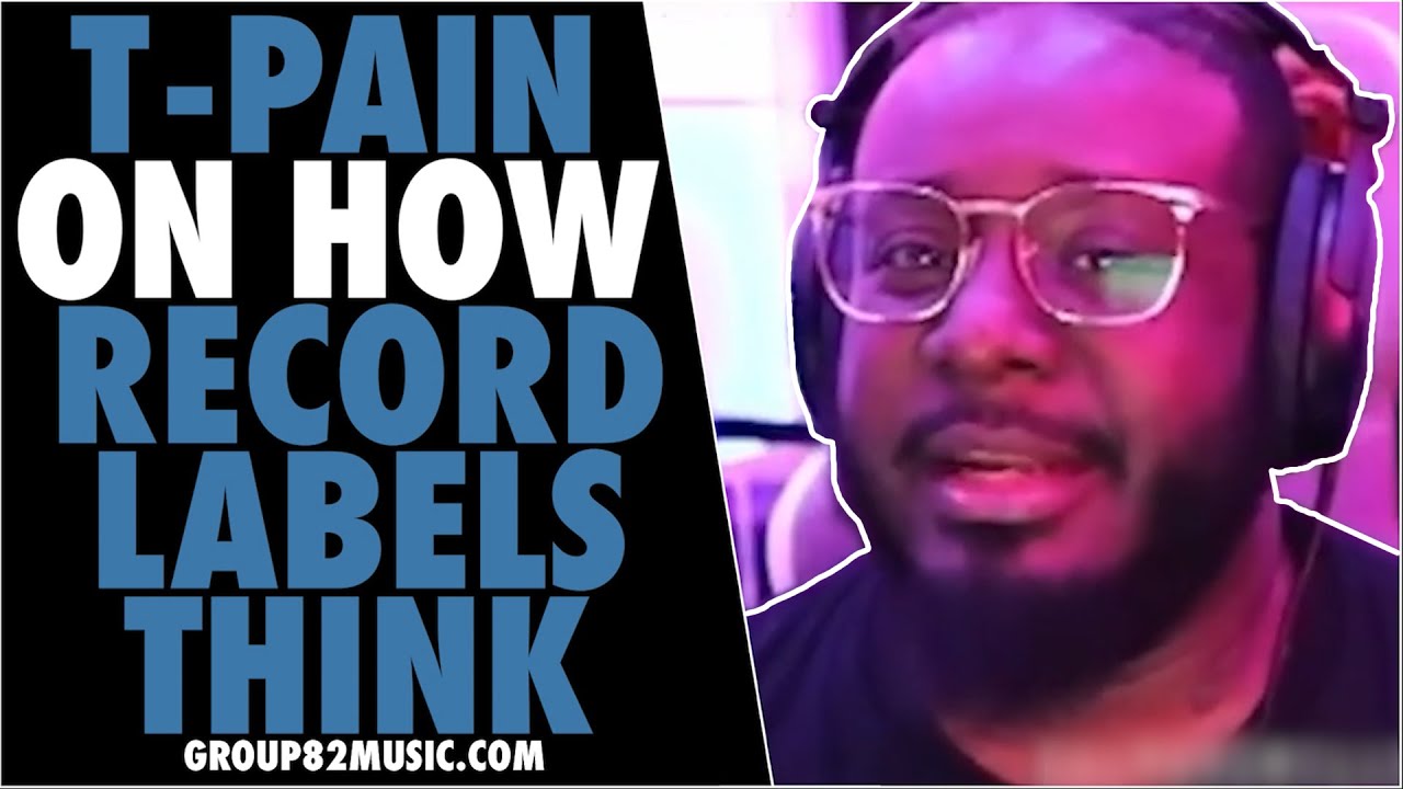 T-Pain Explains How Record Labels Think
