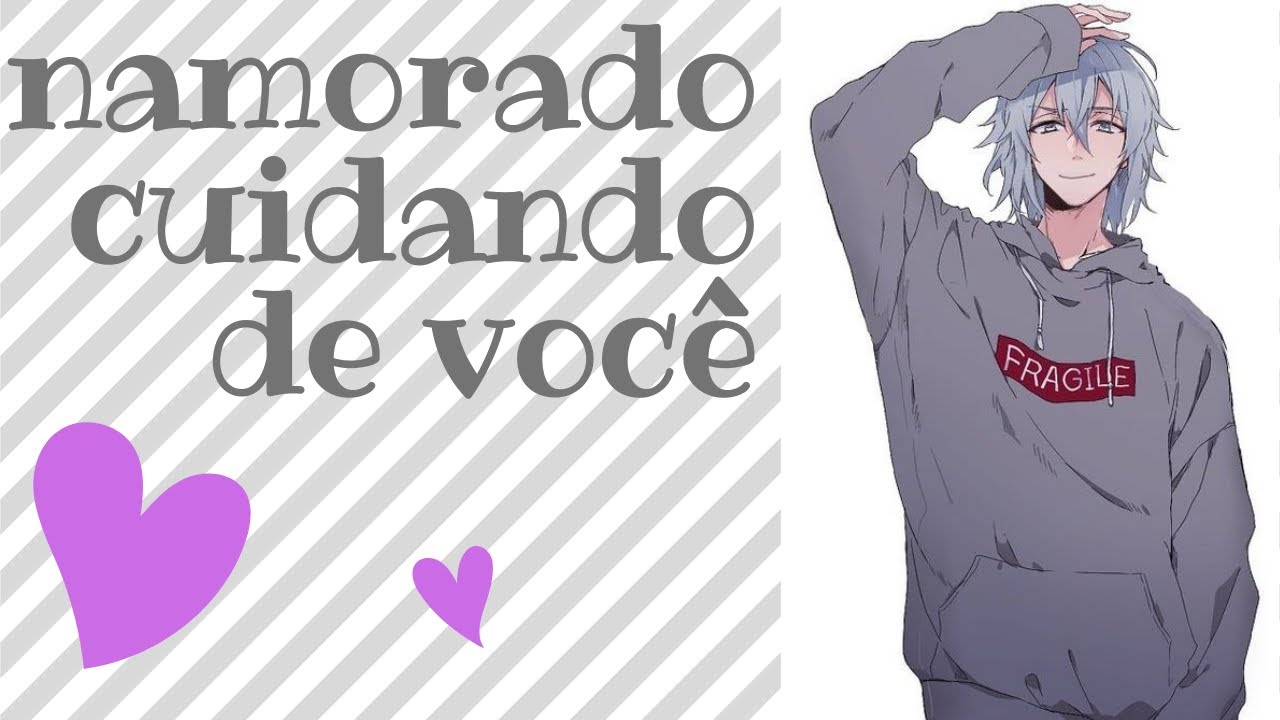 |ASMR| Namorado cuidando de você [REUPADO]