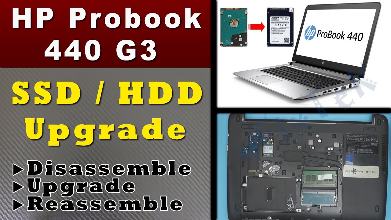 Hp ProBook  440 G3 SSD / HDD Upgrade - STEP By STEP