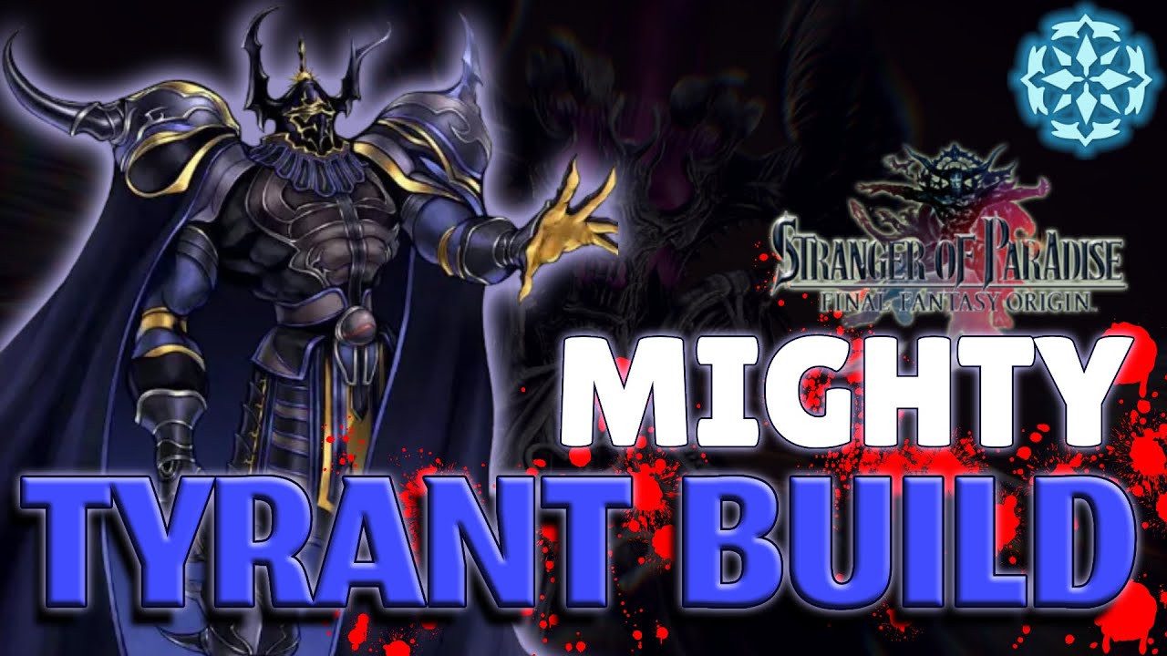 THE ONE SHOT TYRANT | Most Powerful Lunarian Tyrant Build - Stranger of Paradise