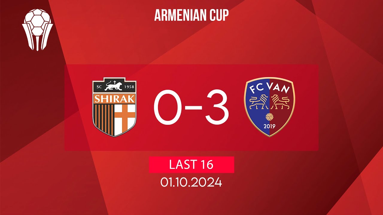 Armenian Cup. Last 16 . SC Shirak - FC Van