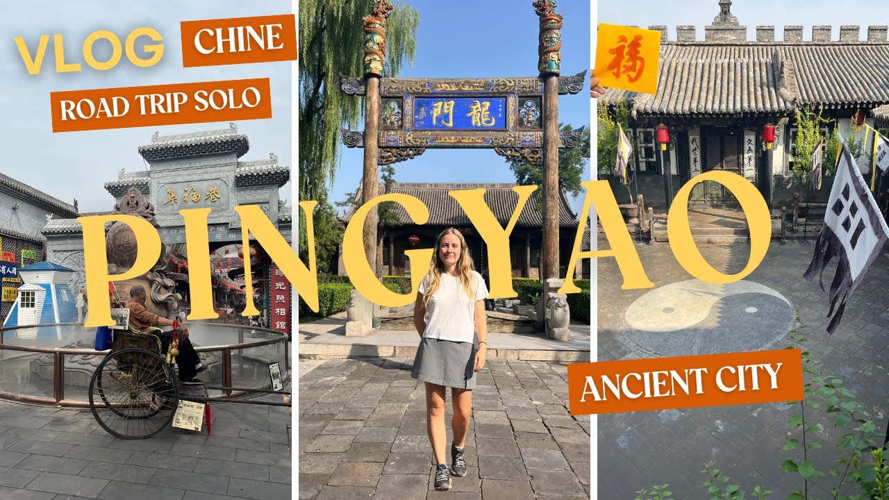 Vlog road trip solo Chine : Pingyao Ancient City - la ville antique chinoise incontournable ! 🇨🇳