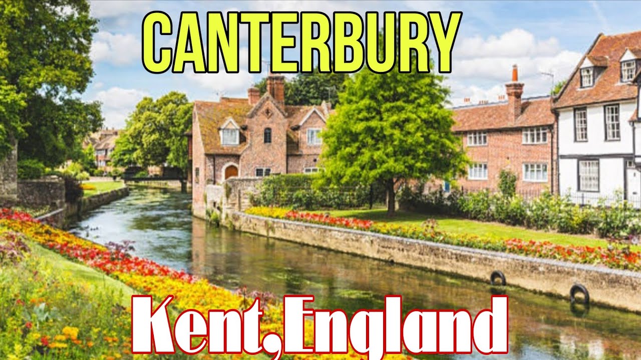 CANTERBURY UK 2025, A COMPLETE TOUR🇬🇧