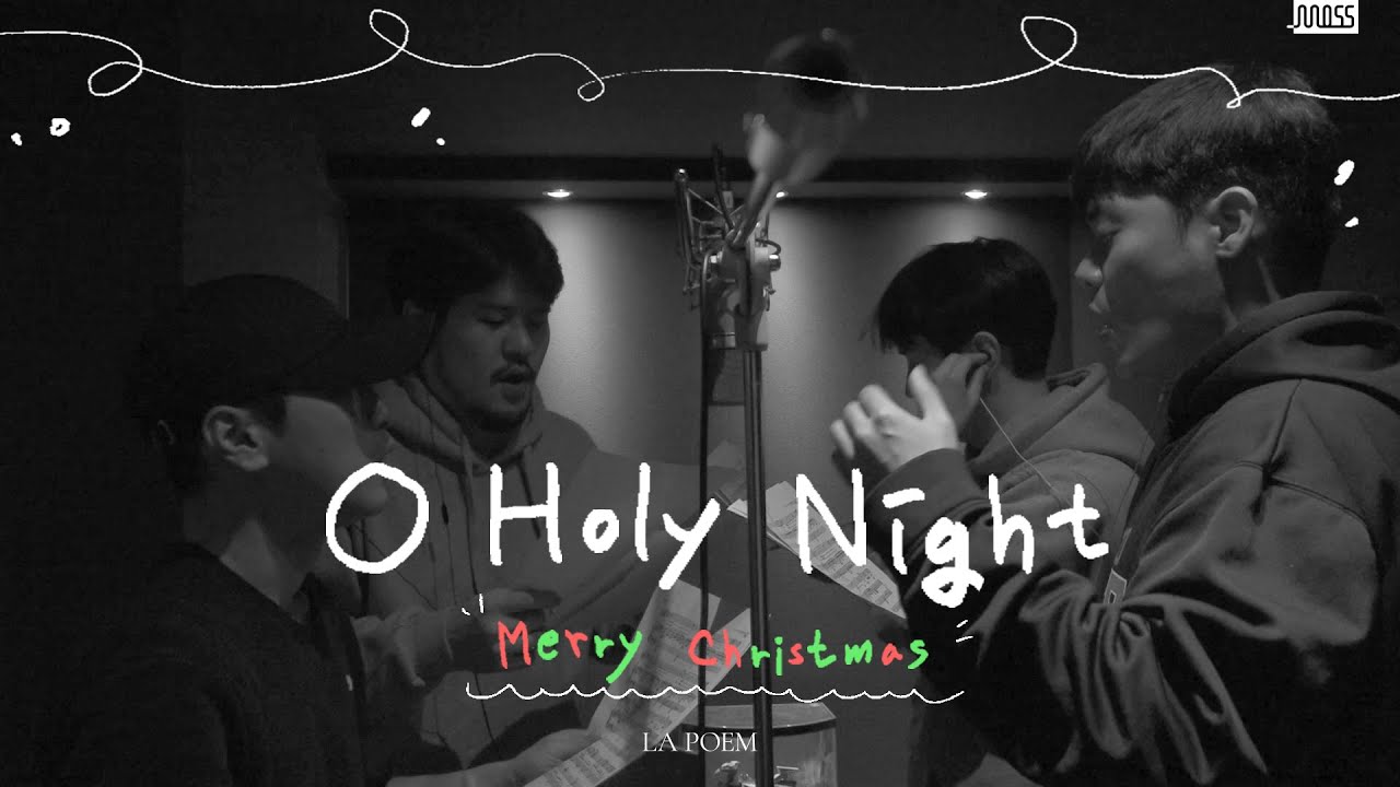[Special Clip] 라포엠(LA POEM) - O Holy Night