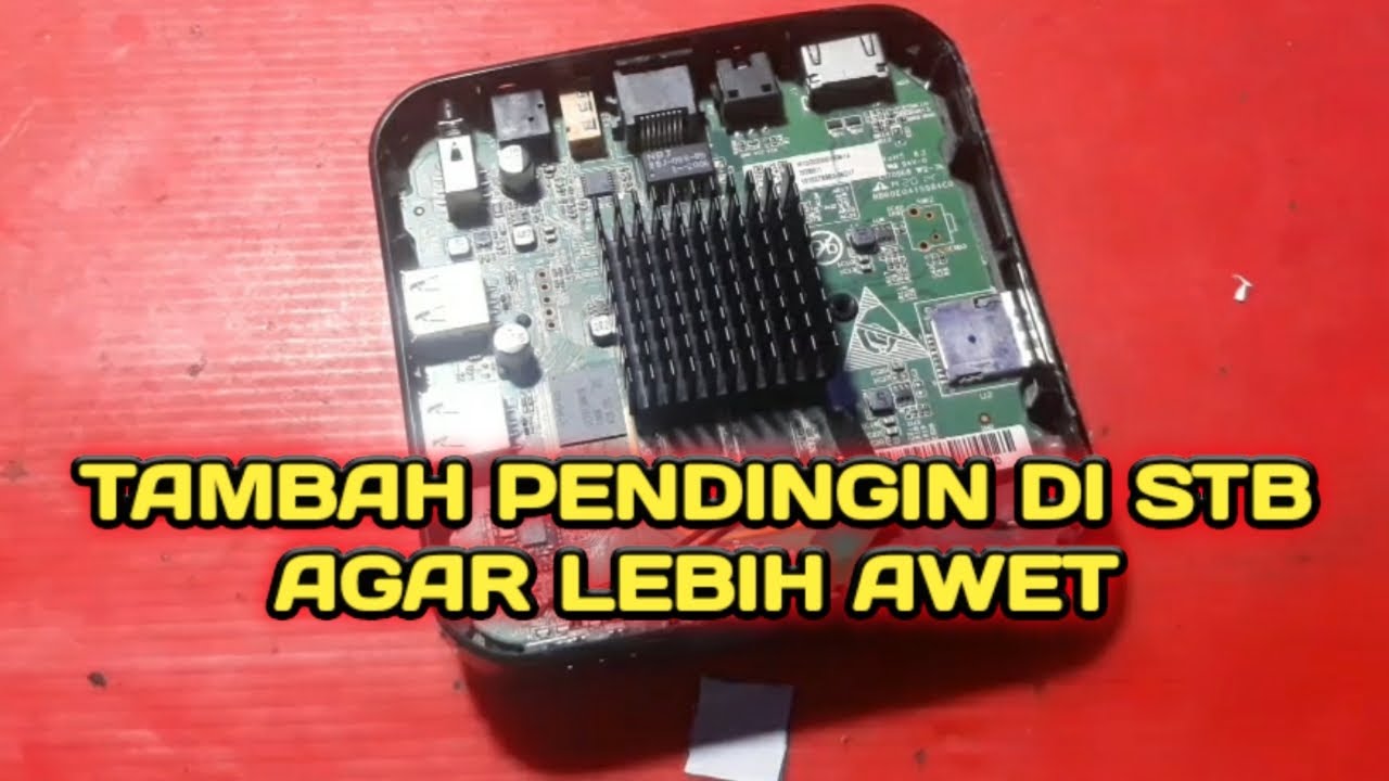 cara memasang pendingin di stb openwrt/pasang heatsink