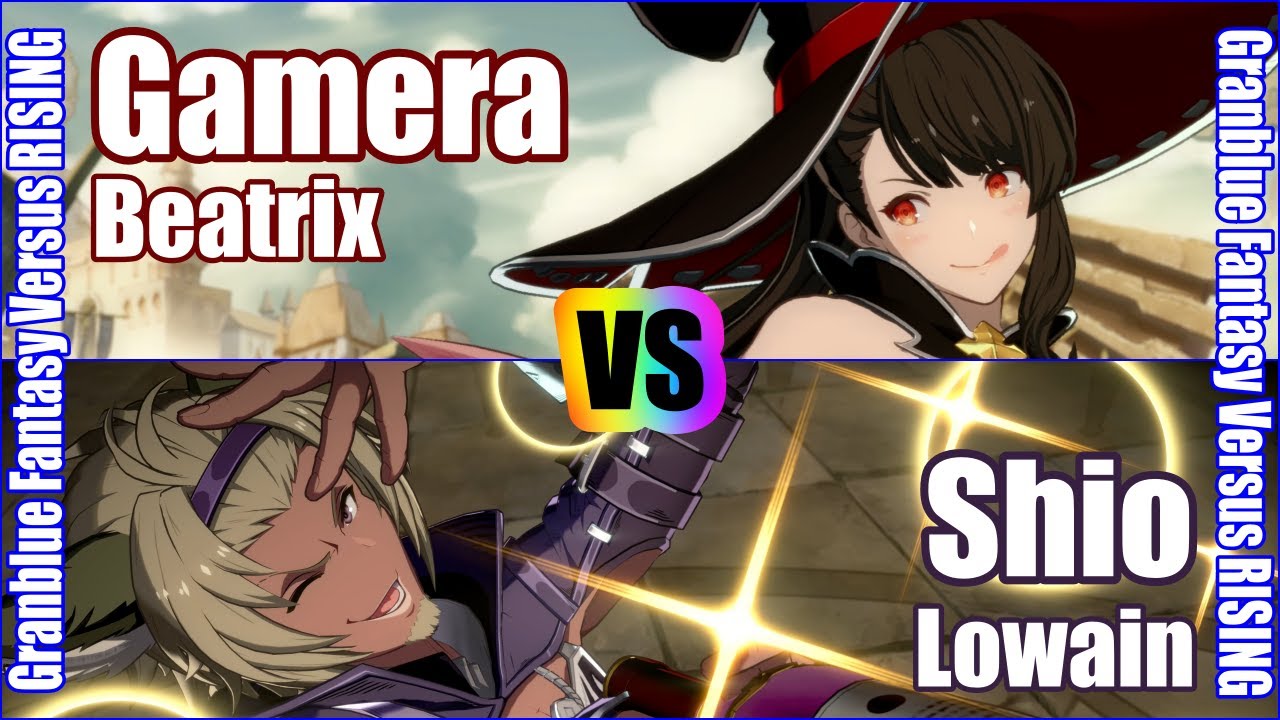 [GBVSR] (4K) Granblue Fantasy Versus Rising Rank match  Gamera (Beatrix) vs Shio (Lowain)