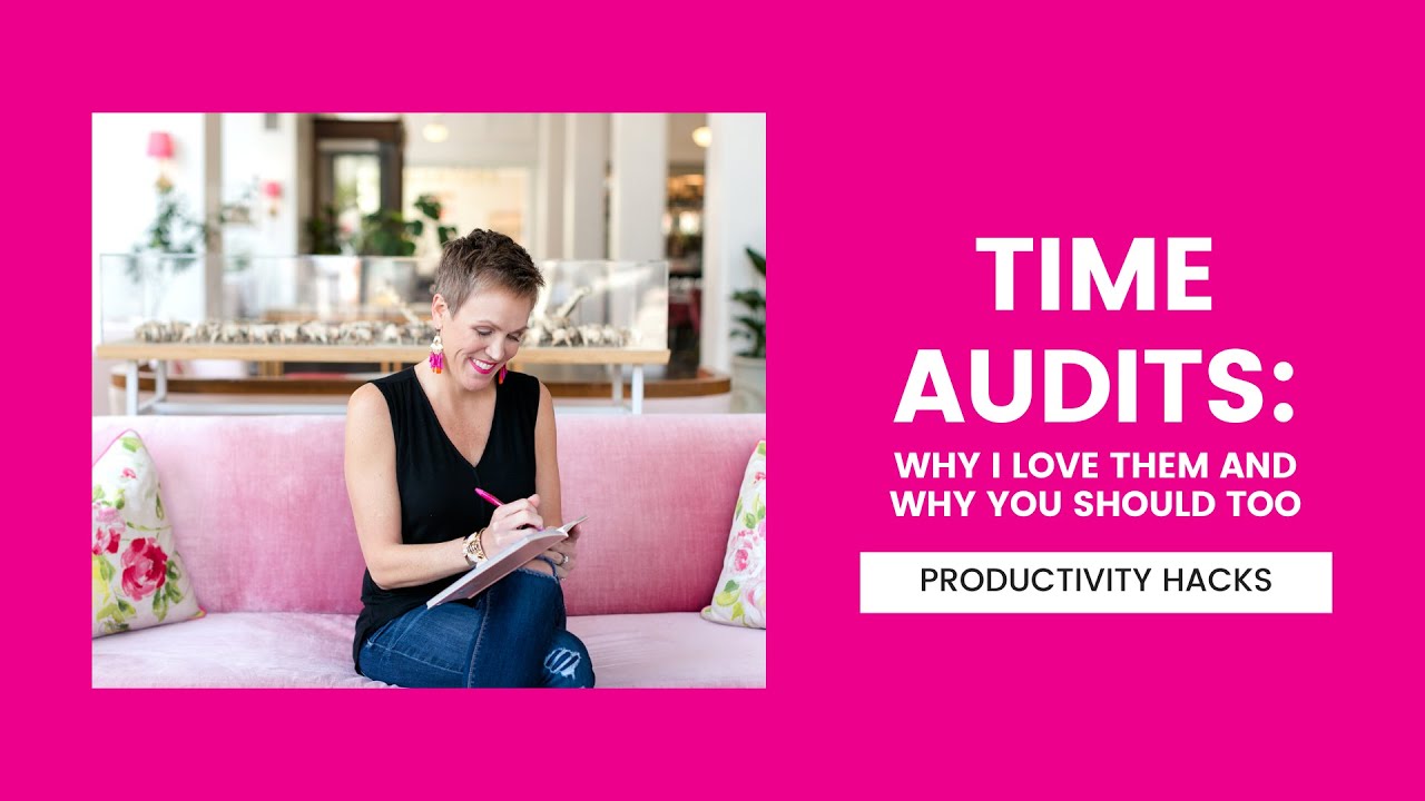 Time Audits: Why I Love Them and Why You Should Too