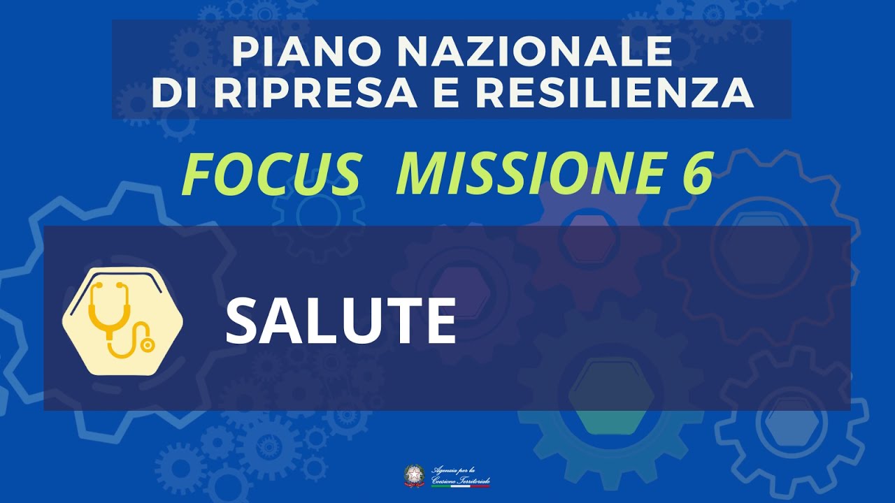 Piano Nazionale di Ripresa e Resilienza - Missione 6