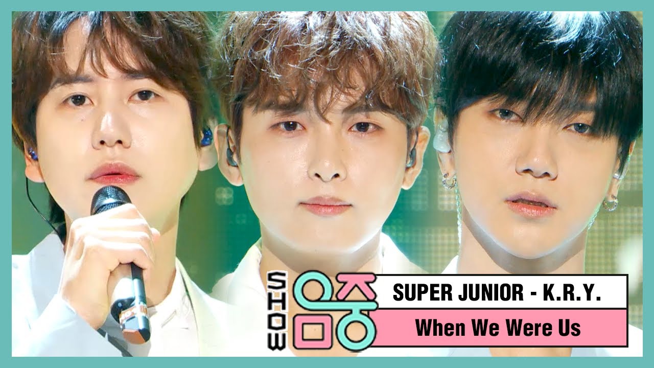 [쇼! 음악중심]  슈퍼주니어 K.R.Y -푸르게 빛나던 우리의 계절 (SUPER JUNIOR K.R.Y -When We Were Us) 20200613