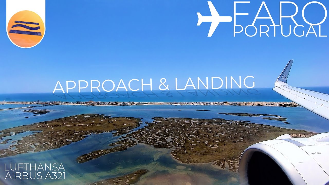 Approach & Landing ✈ Faro Airport | Algarve | Portugal