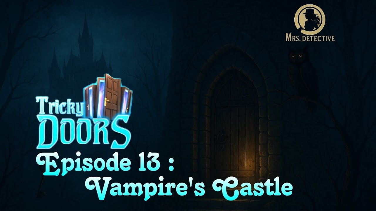 Tricky Doors Episode 13: Vampire's Castle Walkthrough
