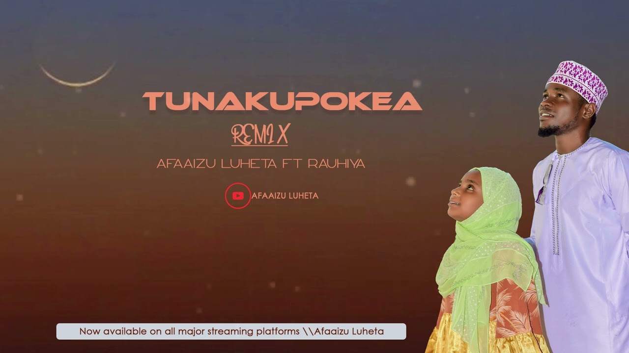 Afaaizu Luheta ft Rauhiya - Tunakupokea(Remix)