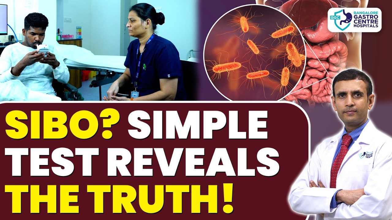 SIBO Breath Test in Bangalore Gastro Centre Hospitals | Small Intestinal Bacterial Overgrowth 