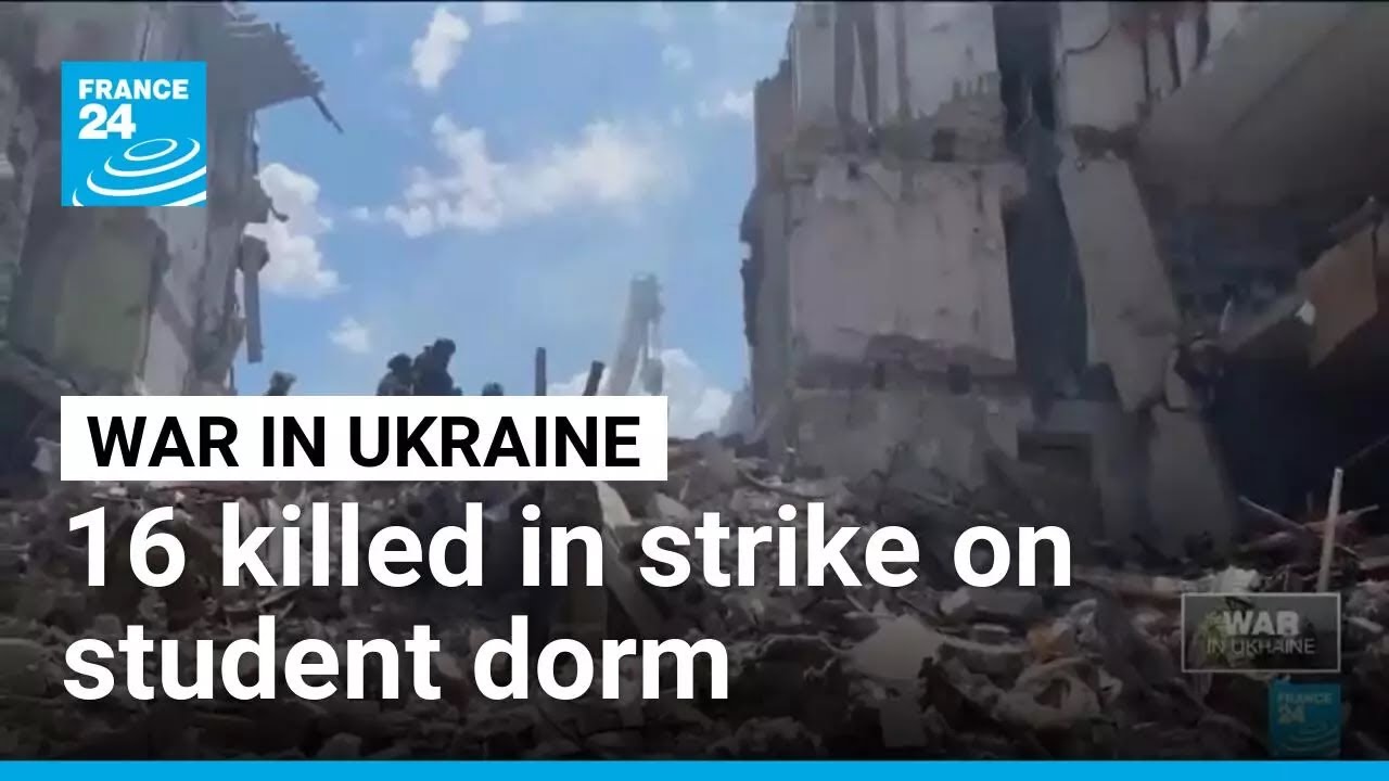 Russia says 16 killed in strike on student dorm that it blamed on Ukraine &bull; FRANCE 24 English
