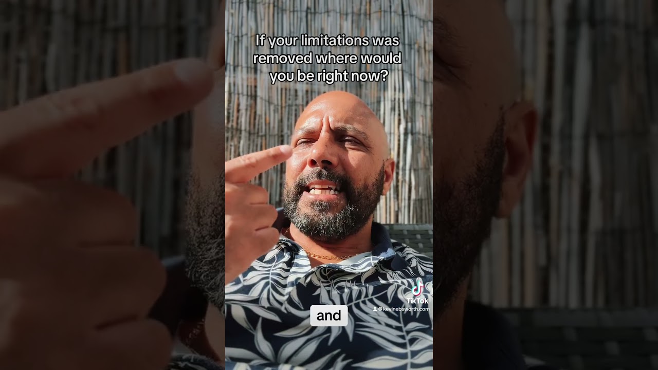 Overcoming Limitations: The Power of Mindset - If your limitations were removed where would you be?