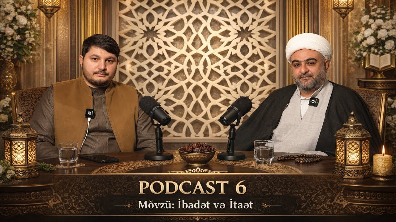 Podcast 6 | Şeyxlə Sizdən Gələn Sualları Cavablandırdıq