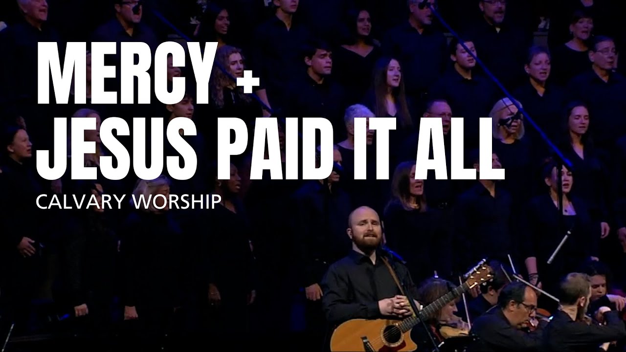 Mercy x Jesus Paid it All