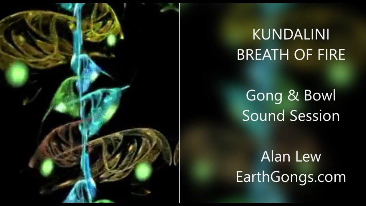 Kundalini Breath of Fire - Gong Session